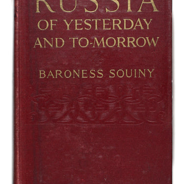 Russia of Yesterday and Tomorrow