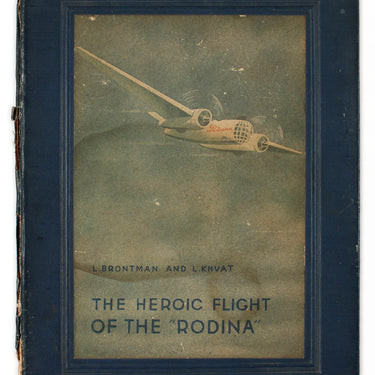 The Heroic Flight of the Rodina