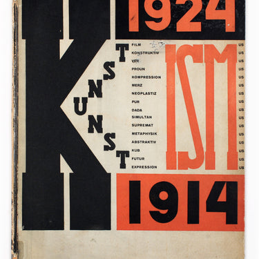 The Isms Of Art 1924 1914 El Lissitzky Hans Arp