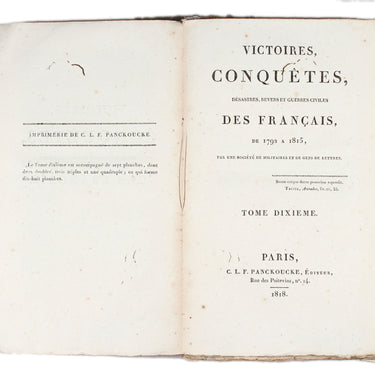 Victoires, conqu&ecirc;tes, d&eacute;sastres, revers et guerres civiles des Fran&ccedil;ais, de 1792 &agrave; 1815