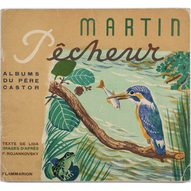 Martin P&ecirc;cheur - Martin the Fisherman