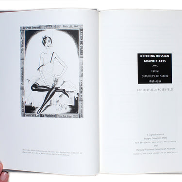 Defining Russian Graphic Arts from Diaghilev to Stalin 1898-1934