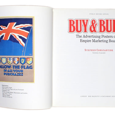 Buy &amp; Build: The Advertising Posters of the Empire Marketing Board