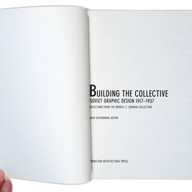 Building the Collective Soviet Graphic Design 1917-1937