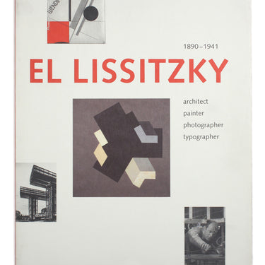 El Lissitzky: 1890-1941