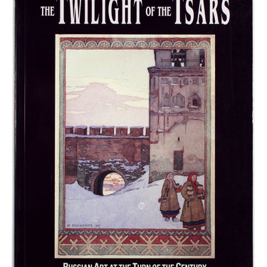 The Twilight of the Tsars: Russian art at the Turn of the Century