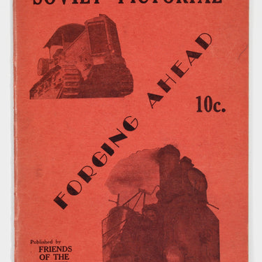 Forging Ahead Soviet Pictorial