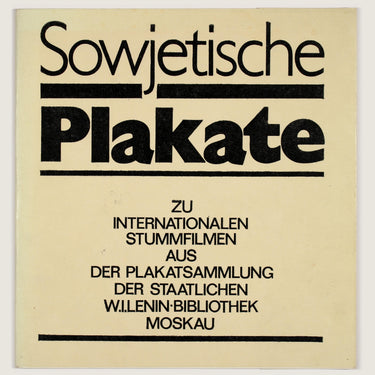 Soviet Posters for International Silent Films from W.I. Lenins Library Moscow