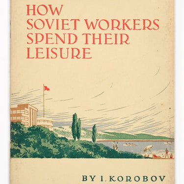 How Soviet Workers Spend Their Leisure Time