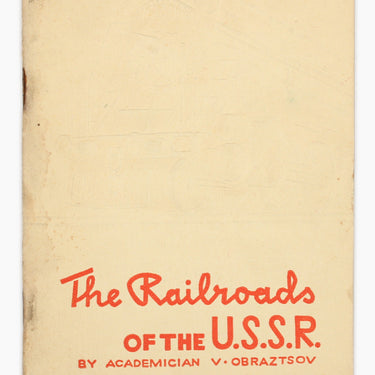The Railroads of the U.S.S.R.