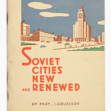 Soviet Cities New and Renewed
