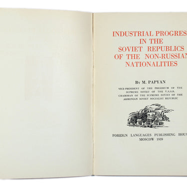 Industrial Progress in the Soviet Republics of the Non-Russian Nationalities