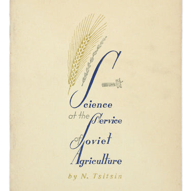 Science at the Service of Soviet Agriculture