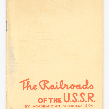 The Railroads of the USSR