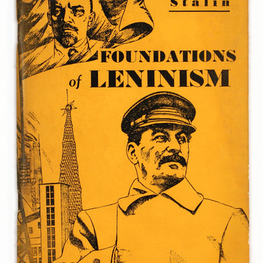 Foundations of Leninism Tenth Anniversary Edition