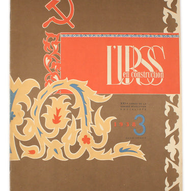 L'URSS en Construction - USSR in Construction #3 1938